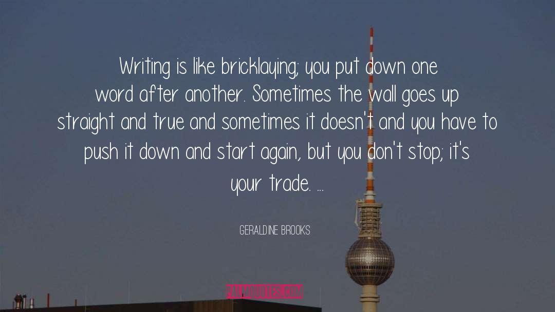 Start Again quotes by Geraldine Brooks