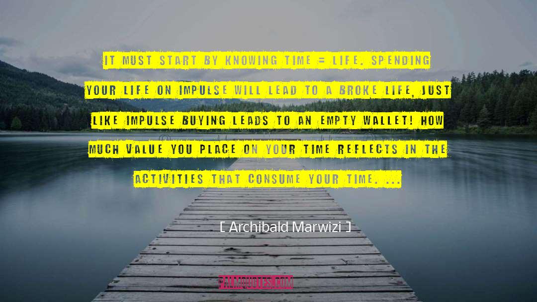 Start Anew quotes by Archibald Marwizi