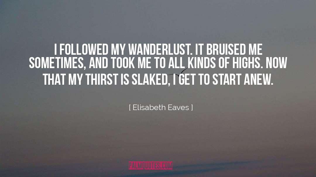 Start Anew quotes by Elisabeth Eaves