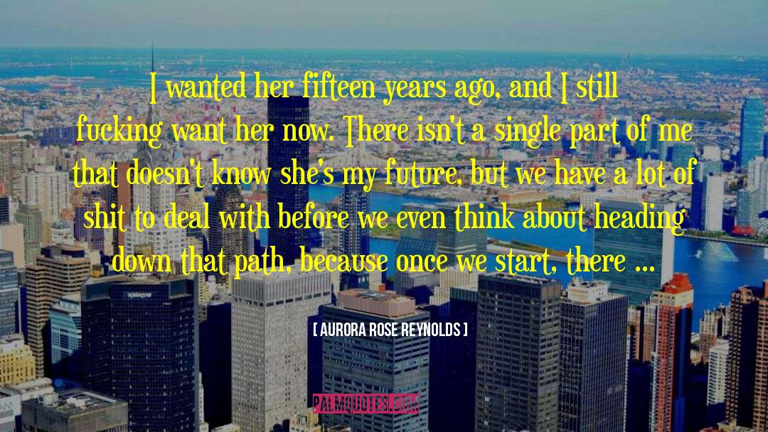 Start Anew quotes by Aurora Rose Reynolds