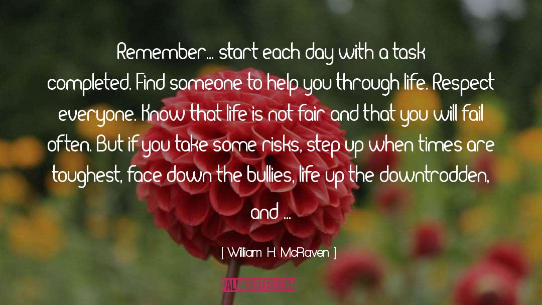 Start Each Day quotes by William H. McRaven