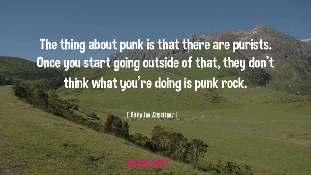 Start Going quotes by Billie Joe Armstrong