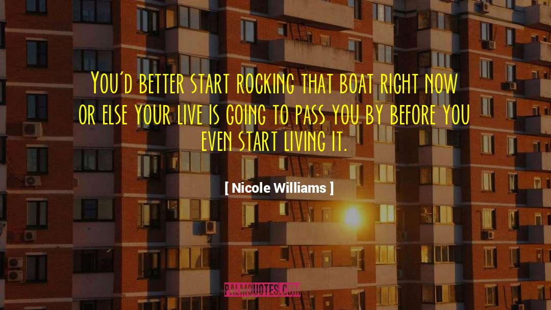 Start Living quotes by Nicole Williams