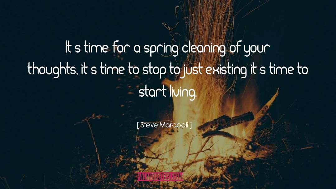 Start Living quotes by Steve Maraboli