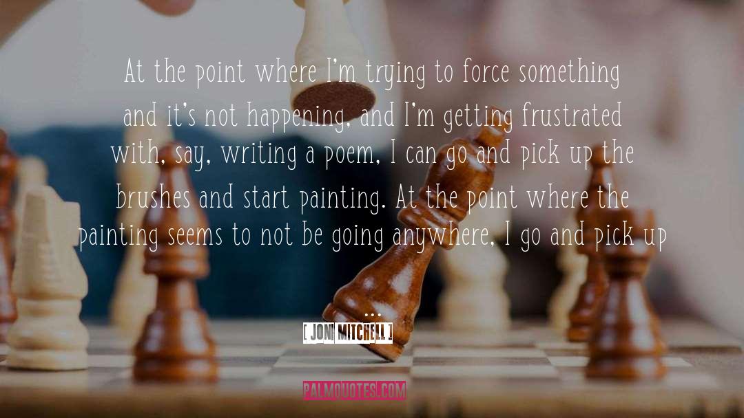Start Local quotes by Joni Mitchell