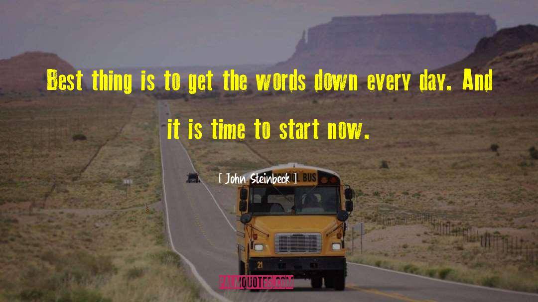Start Now quotes by John Steinbeck