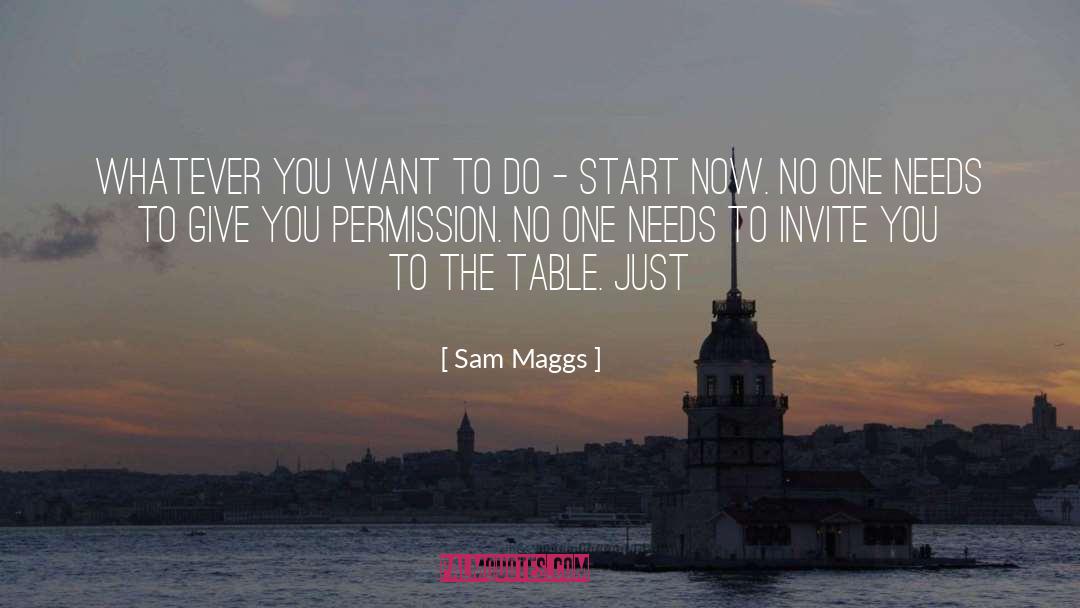 Start Now quotes by Sam Maggs