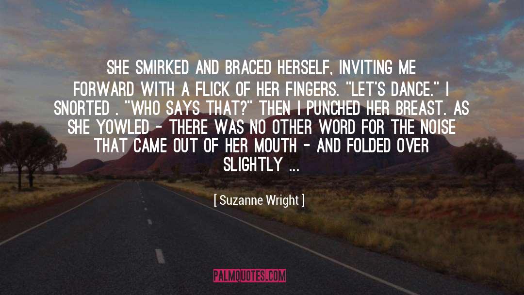 Start Of Something Amazing quotes by Suzanne Wright