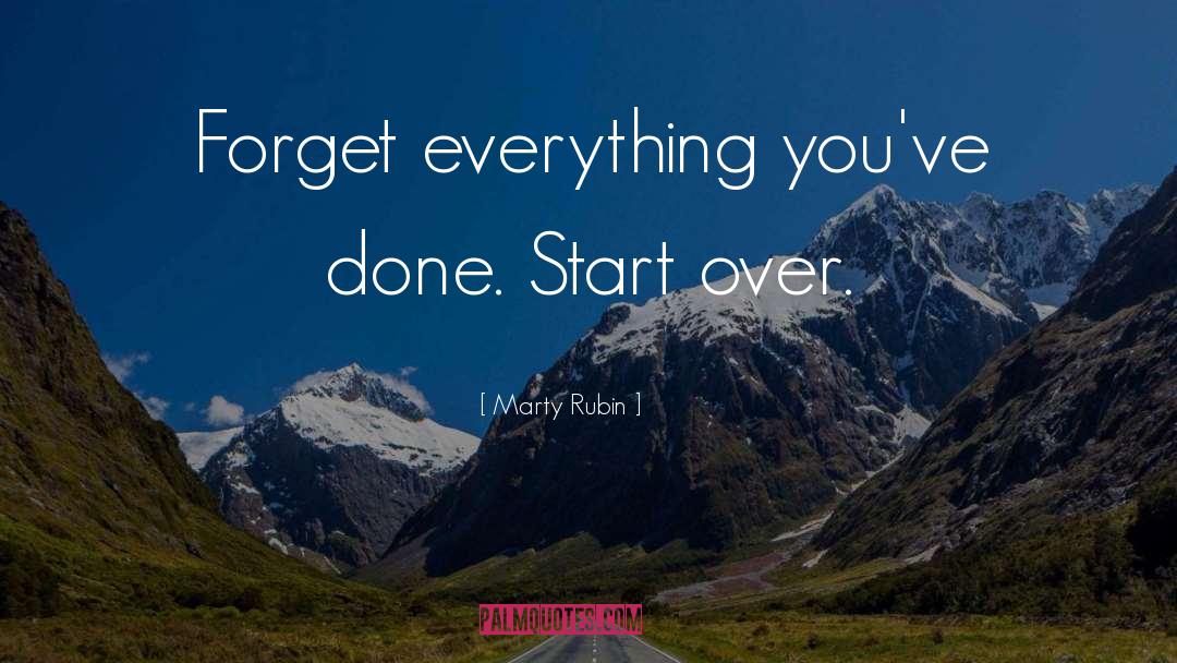 Start Over quotes by Marty Rubin