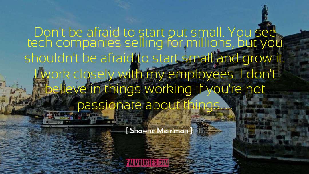 Start Small quotes by Shawne Merriman