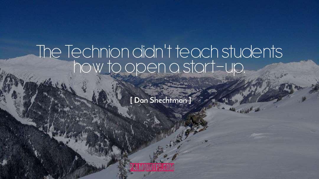 Start Up quotes by Dan Shechtman