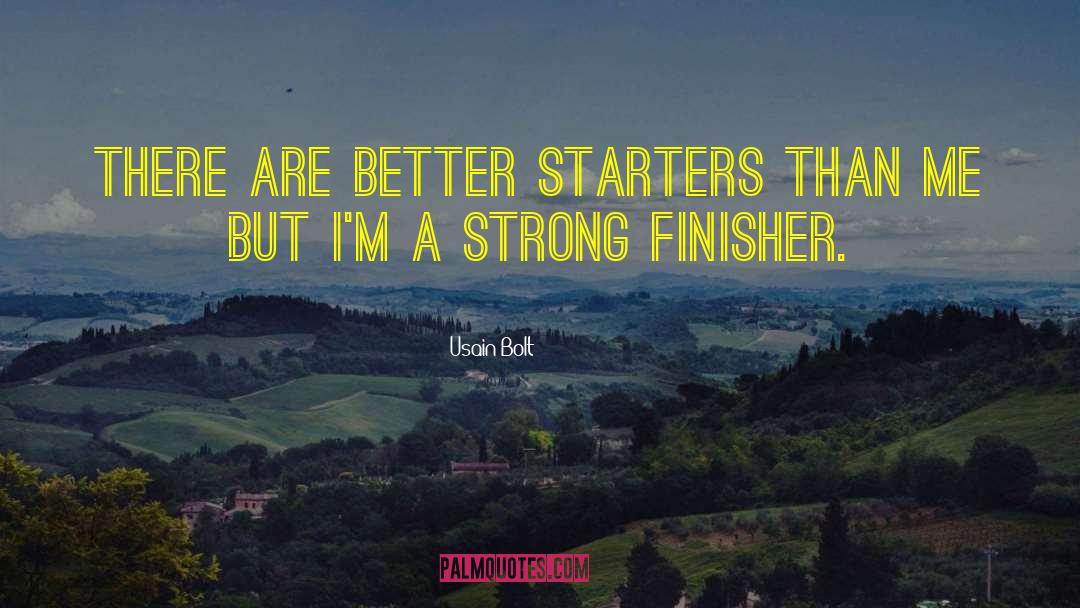 Starters quotes by Usain Bolt