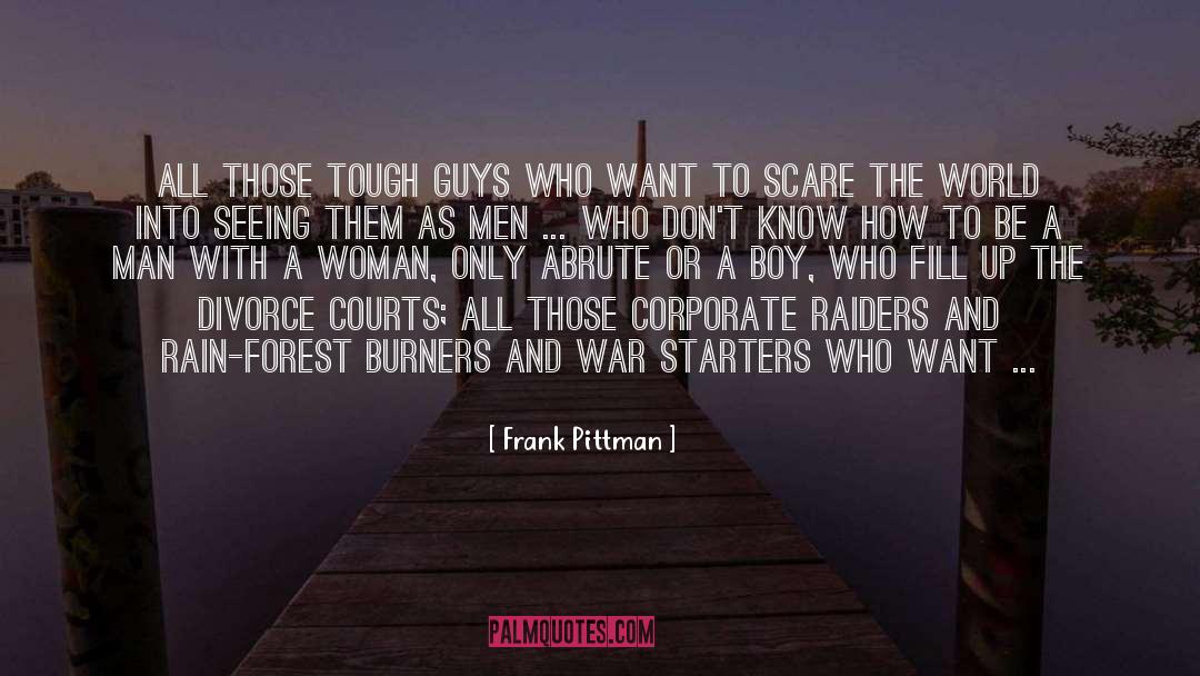 Starters quotes by Frank Pittman