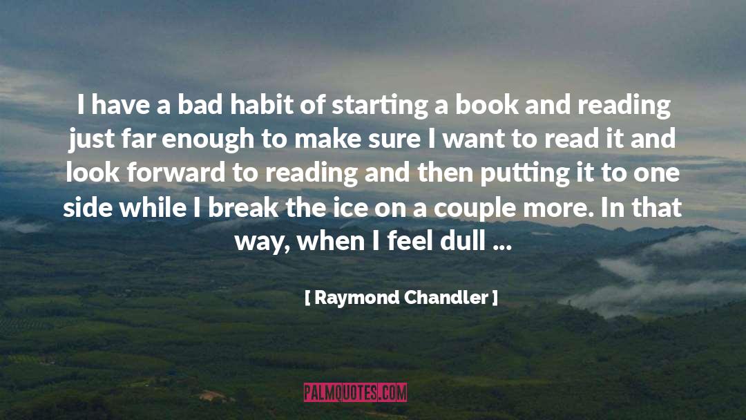 Starting A Book quotes by Raymond Chandler