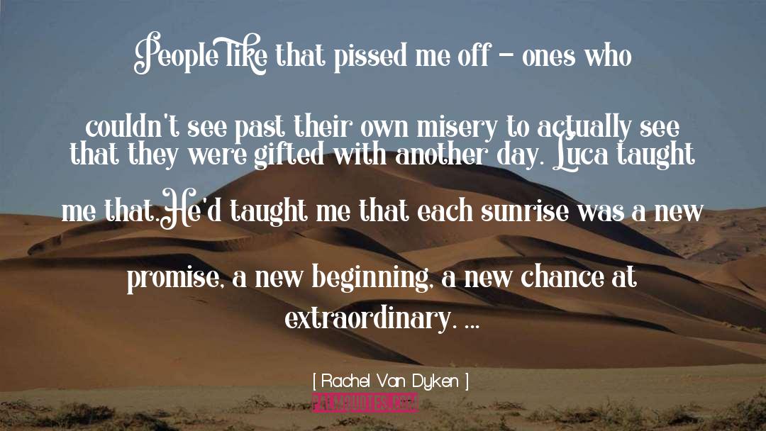 Starting A New Beginning quotes by Rachel Van Dyken