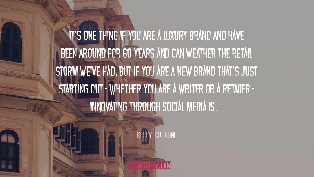 Starting Out quotes by Kelly Cutrone