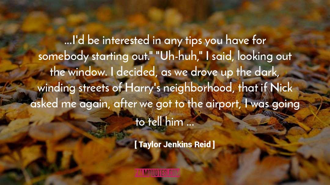 Starting Out quotes by Taylor Jenkins Reid