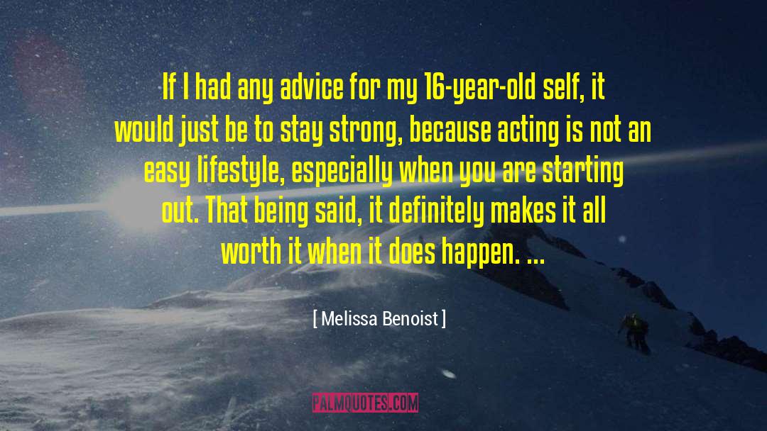 Starting Out quotes by Melissa Benoist