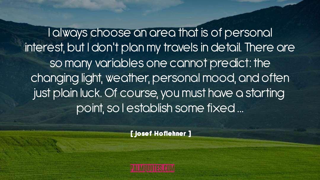 Starting Point quotes by Josef Hoflehner