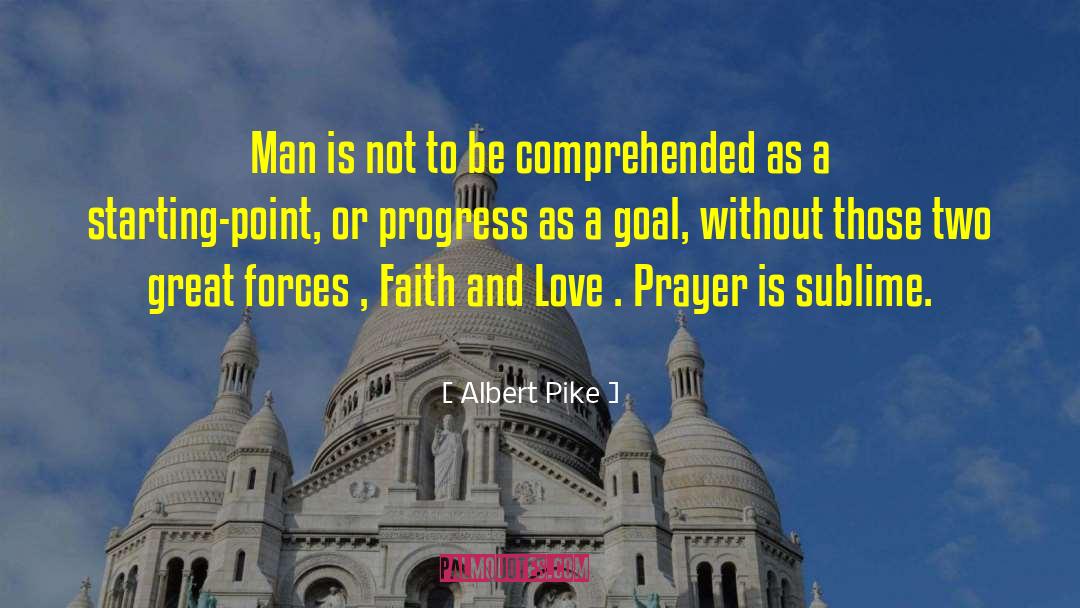 Starting Point quotes by Albert Pike