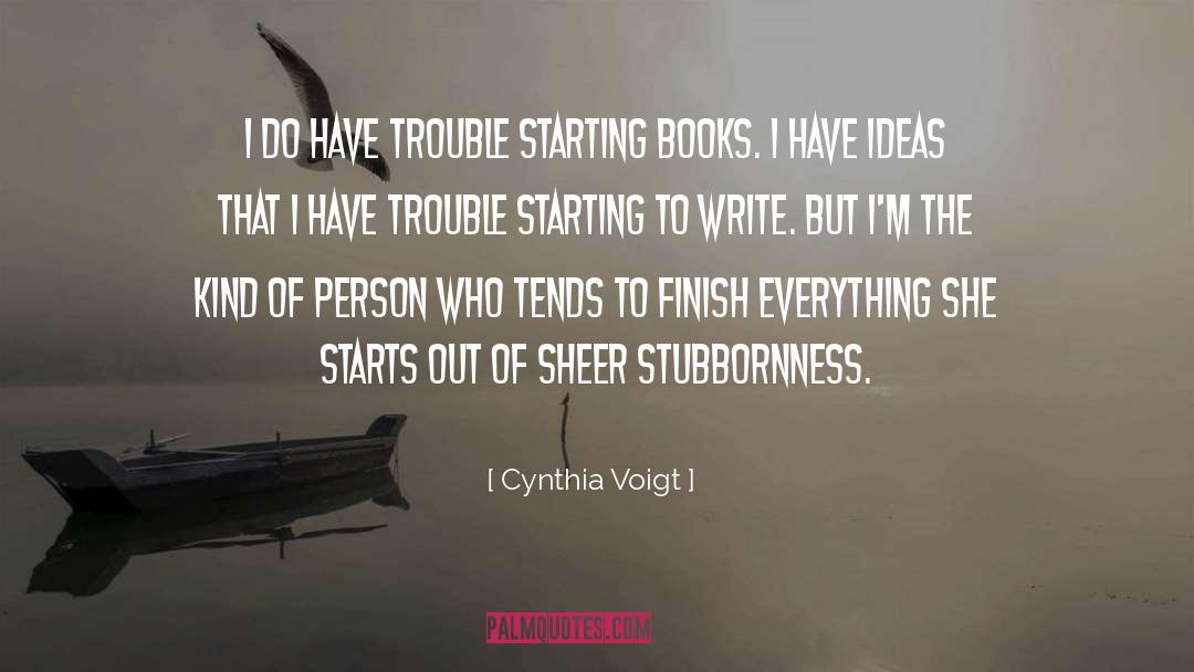 Starting To Write quotes by Cynthia Voigt