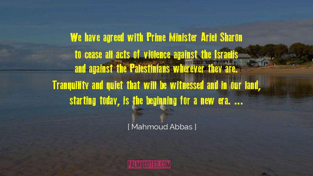 Starting Today quotes by Mahmoud Abbas