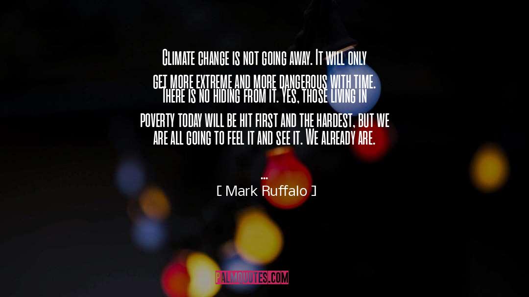 Starting Today quotes by Mark Ruffalo