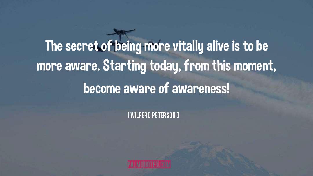 Starting Today quotes by Wilferd Peterson