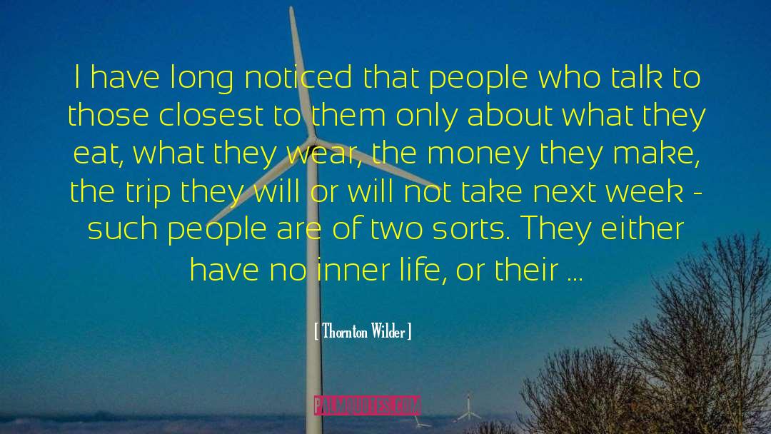 Starting Week quotes by Thornton Wilder