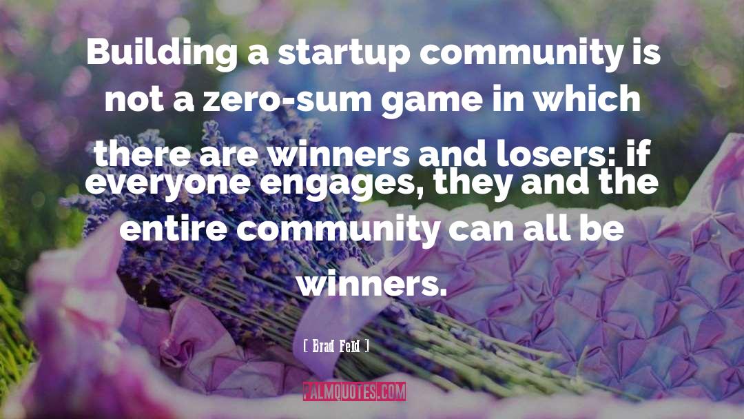 Startup quotes by Brad Feld