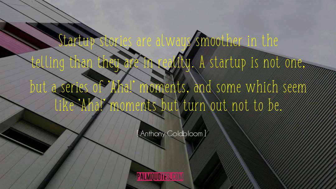 Startup quotes by Anthony Goldbloom