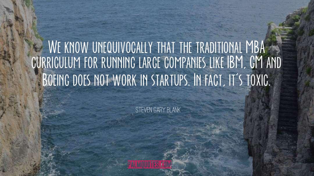 Startups quotes by Steven Gary Blank