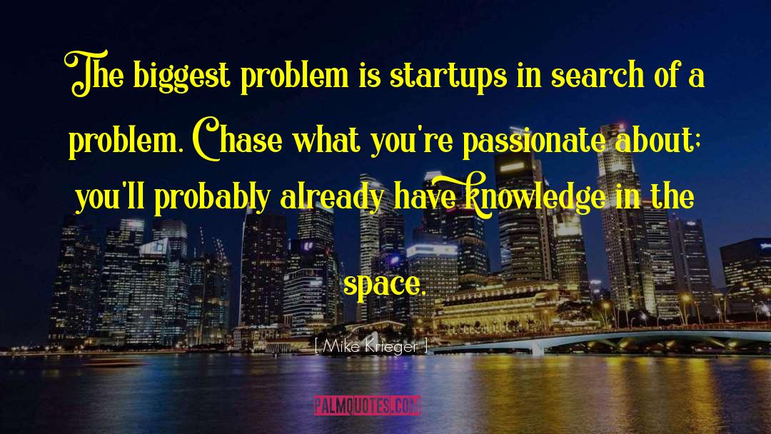 Startups quotes by Mike Krieger