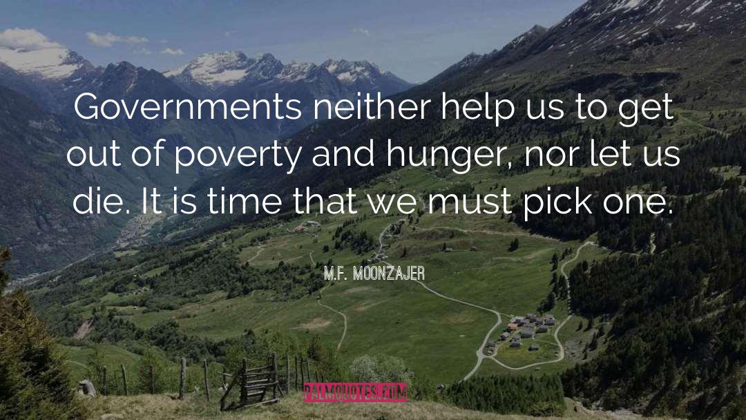 Starvation quotes by M.F. Moonzajer