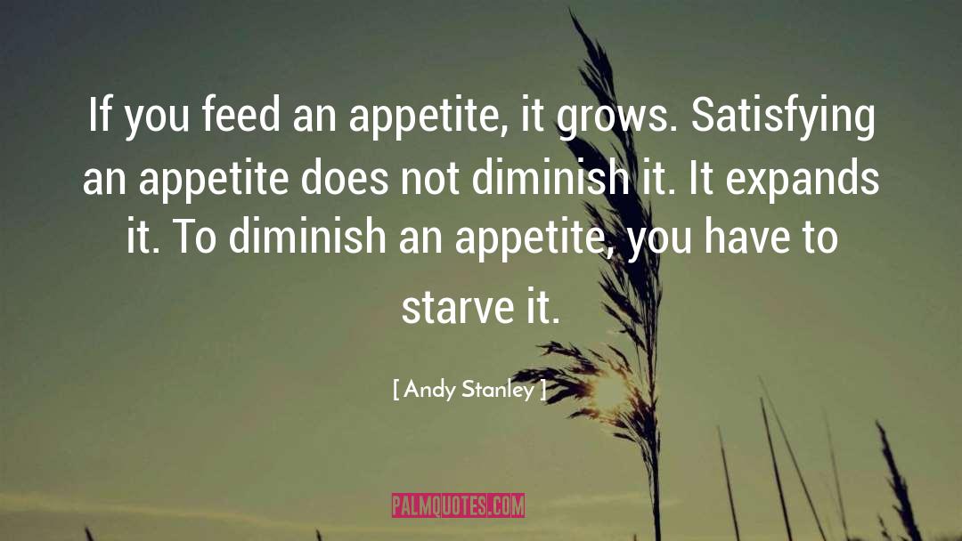 Starve quotes by Andy Stanley