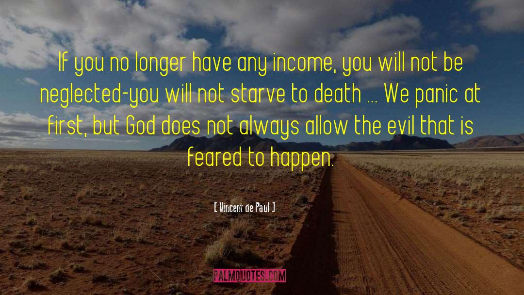 Starve To Death quotes by Vincent De Paul