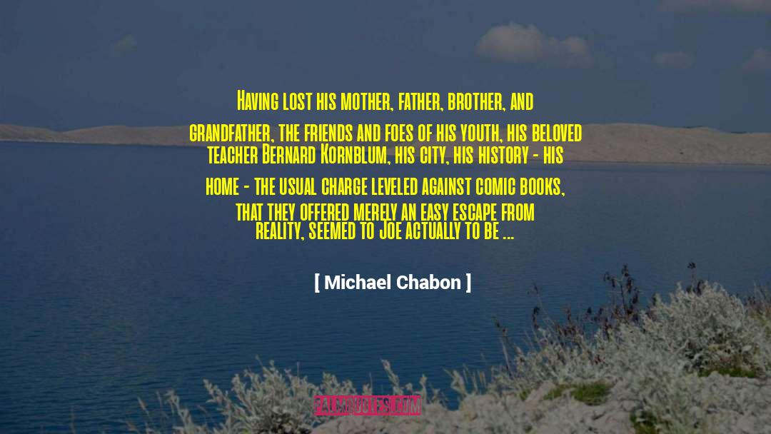Stashed Bags quotes by Michael Chabon