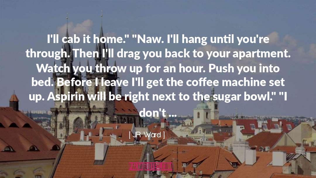 Stashed Bags quotes by J.R. Ward