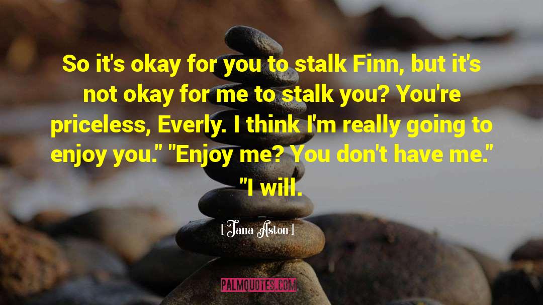 Stasia Finn quotes by Jana Aston