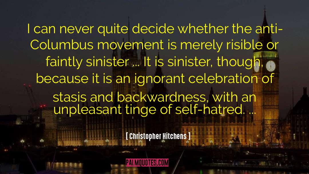 Stasis quotes by Christopher Hitchens