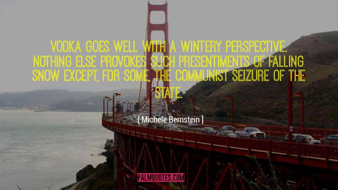 State Communism quotes by Michele Bernstein