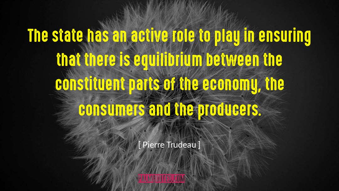 State Formation quotes by Pierre Trudeau