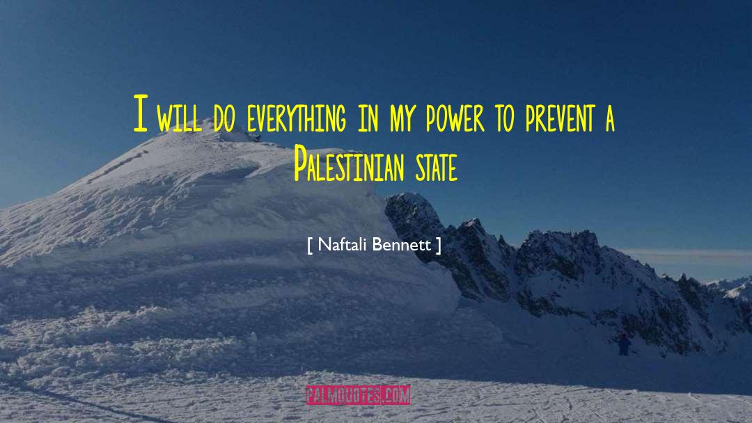 State Formation quotes by Naftali Bennett
