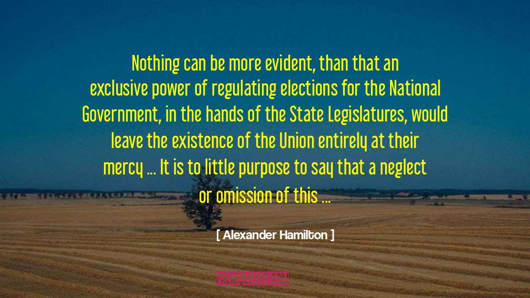 State Legislatures quotes by Alexander Hamilton