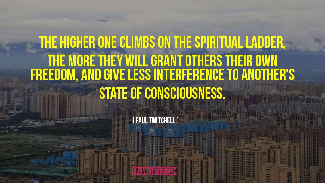 State Of Consciousness quotes by Paul Twitchell