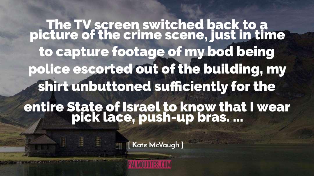 State Of Israel quotes by Kate McVaugh