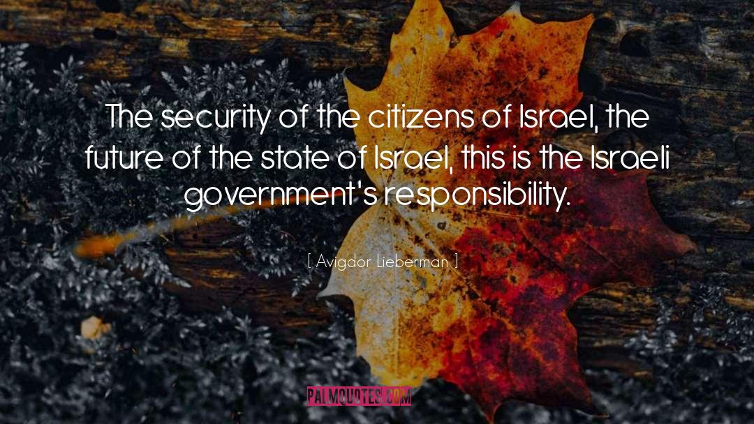 State Of Israel quotes by Avigdor Lieberman