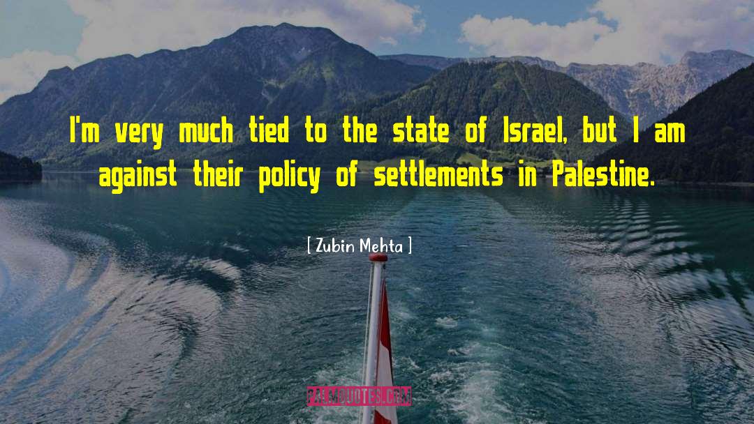 State Of Israel quotes by Zubin Mehta