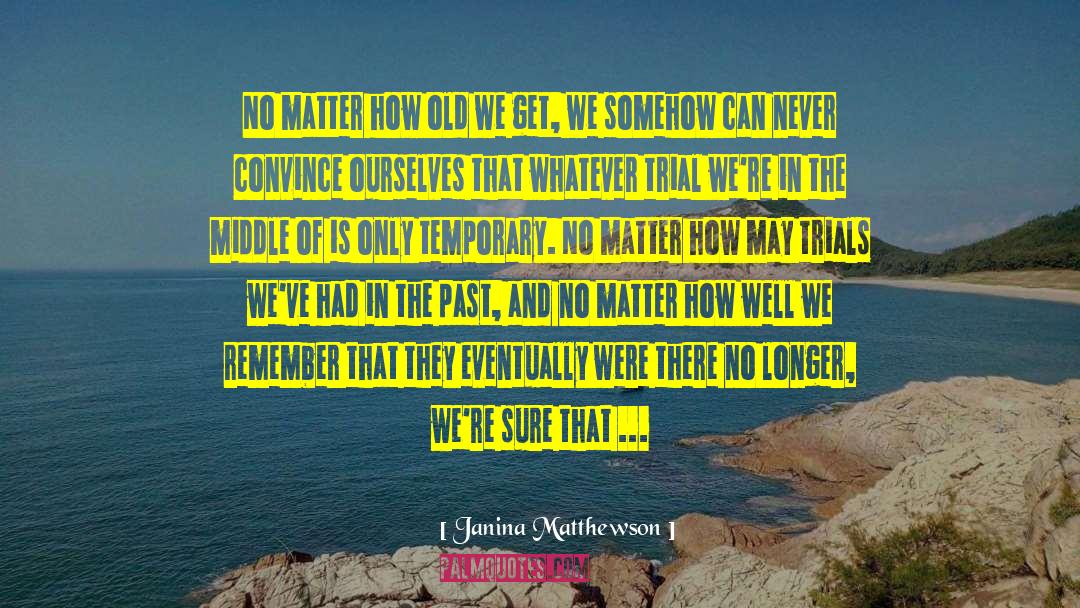 State Of Maine quotes by Janina Matthewson