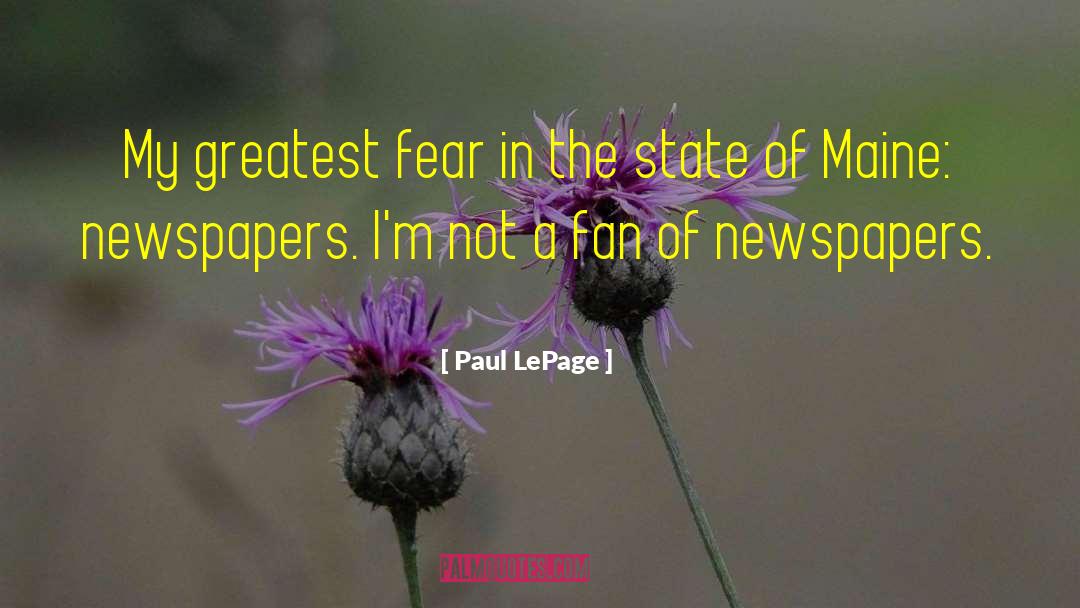 State Of Maine quotes by Paul LePage
